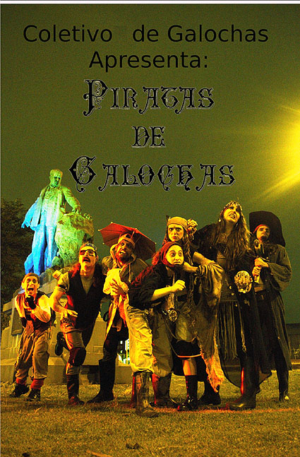Teatro - Piratas de Galocha, com o grupo Coletivo de Galochas